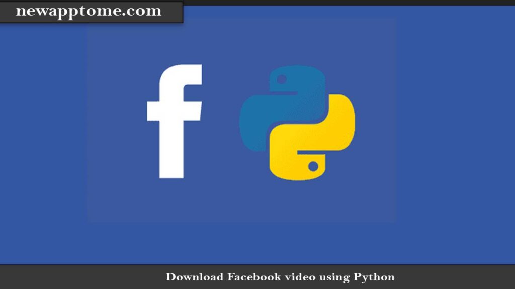 Download Facebook video using Python
