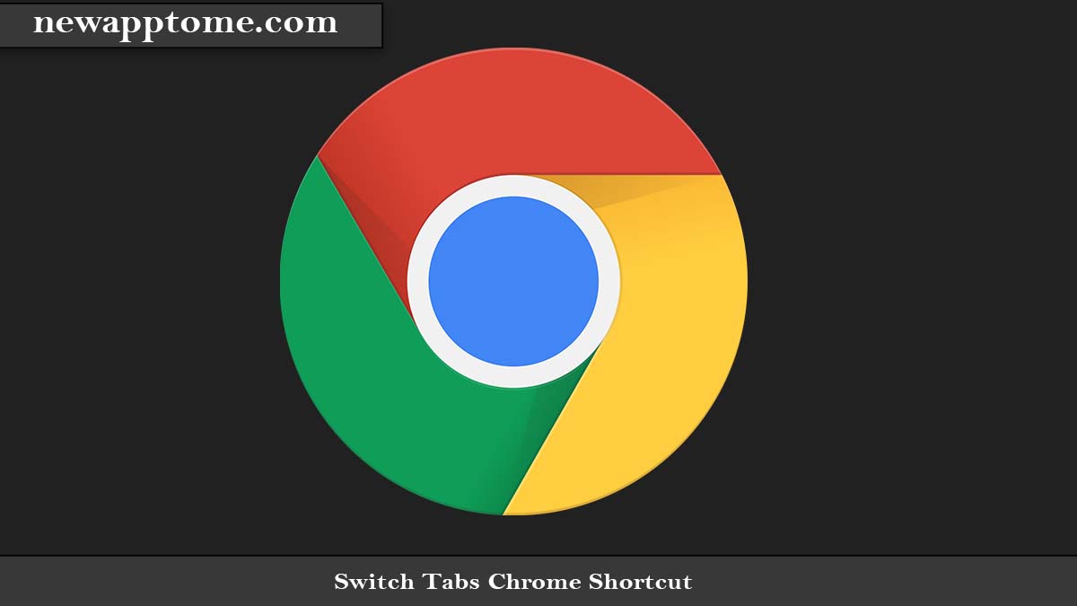 Switch Tabs Chrome Shortcut