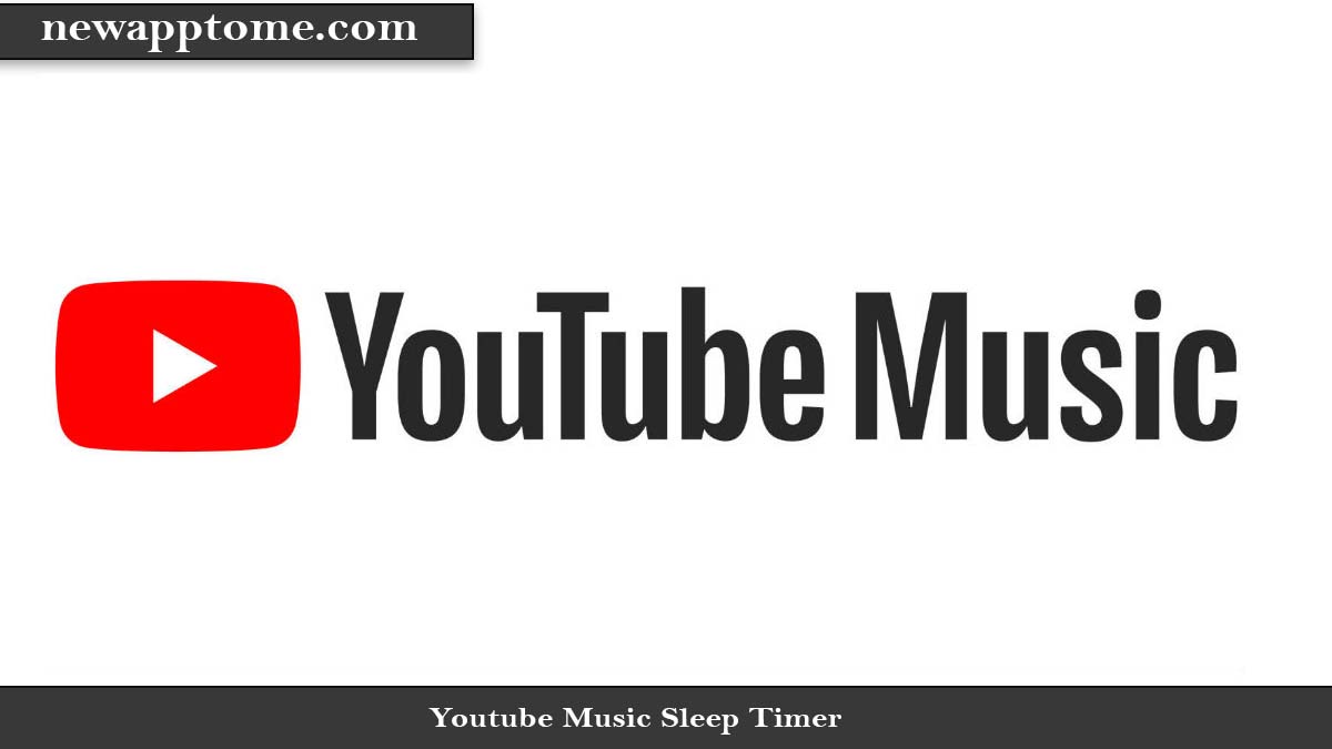 Youtube Music Sleep Timer