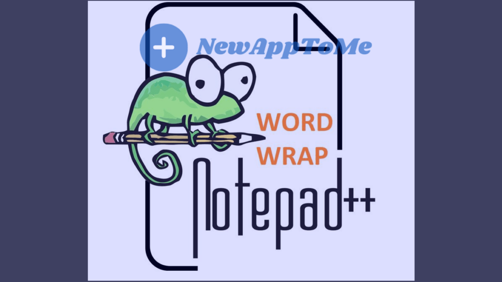 Notepad++ Word Wrap