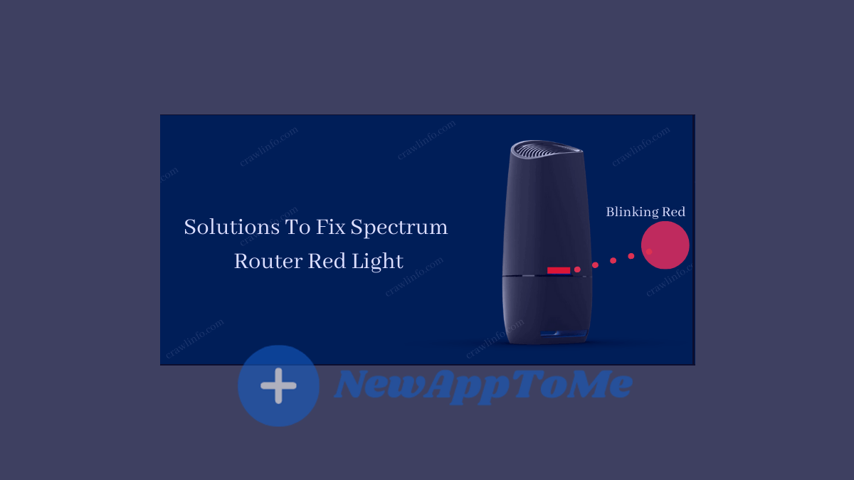 Newapptome Spectrum Router Red Light
